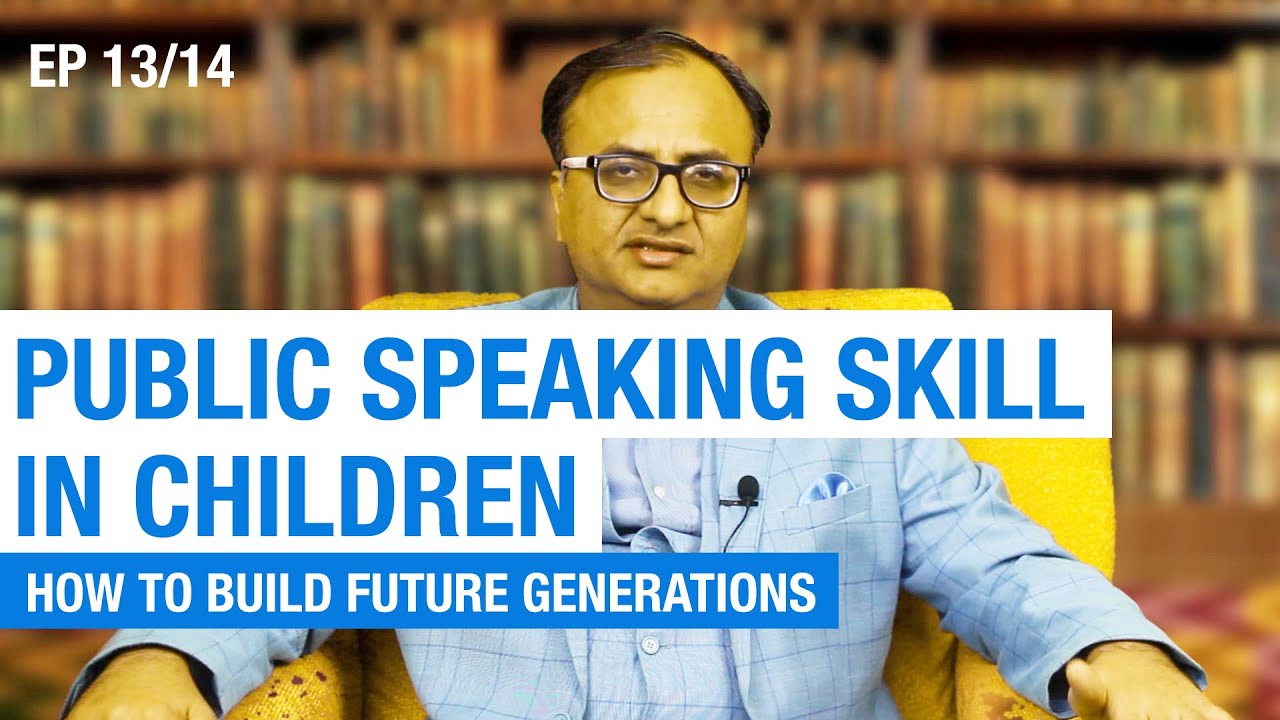 Thumbnail for Public Speaking Skill in Children | How To Build Future Generation By Rehan Allahwala | EP 13/14