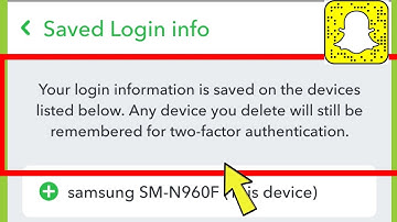 Snapchat | Your login information is saved on the devices listed below. Any device you ..