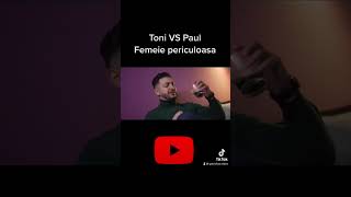 Toni VS Paul