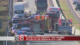 State Police identify 2 women killed in fiery I-95 crash in Old Lyme