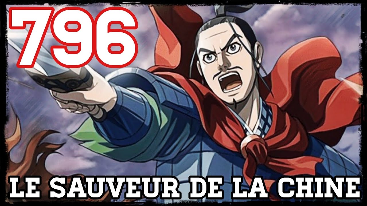 KINGDOM CHAPITRE 796 - Le retour du Grand général HEKI - YouTube