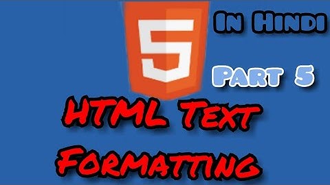 HTML for absolute beginners #05 || HTML part 5|| HTML in hindi