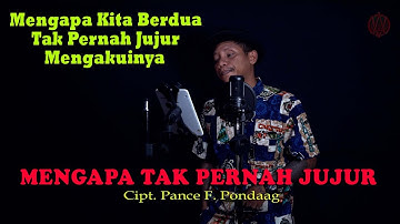 MENGAPA TAK PERNAH JUJUR  - Pance Pondaag {FIKRAM COWBOY cover} official video