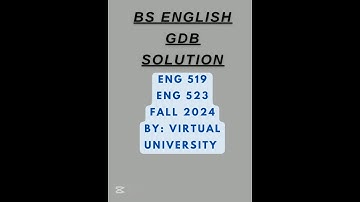 GDB SOLUTION (ENG519+523) Fall 2024 by VU