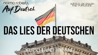 Das Lies der Deutschen (Hino da Alemanha, desde 1990) | Norma Roberts