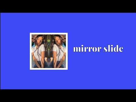 mirror slide alight motion