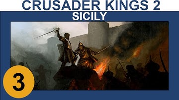 Crusader Kings 2: Conclave - Sicily - Ep 3
