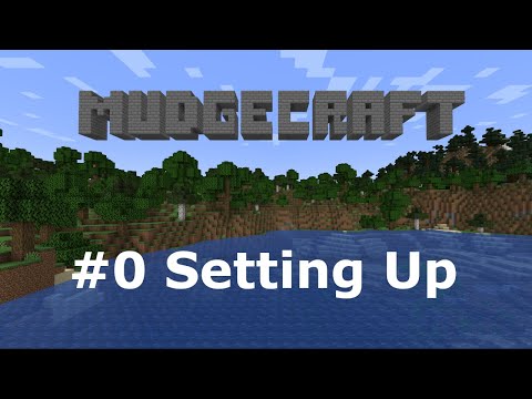 Mudgecraft - Setting Up