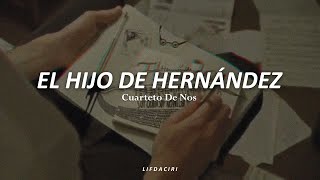 Cuarteto De Nos-El Hijo De Hernándezletra