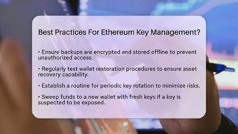 Best Practices For Ethereum Key Management? - CryptoBasics360.com
