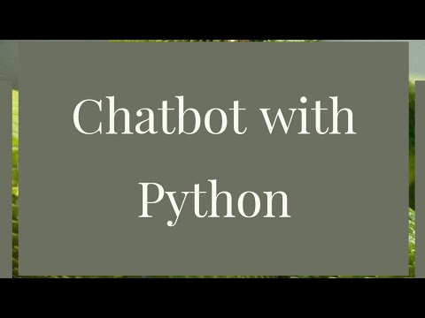 Creating Chatbot with Python and Deep Learning - YouTube