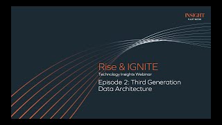 Episode 2 | Third Generation Data Architecture