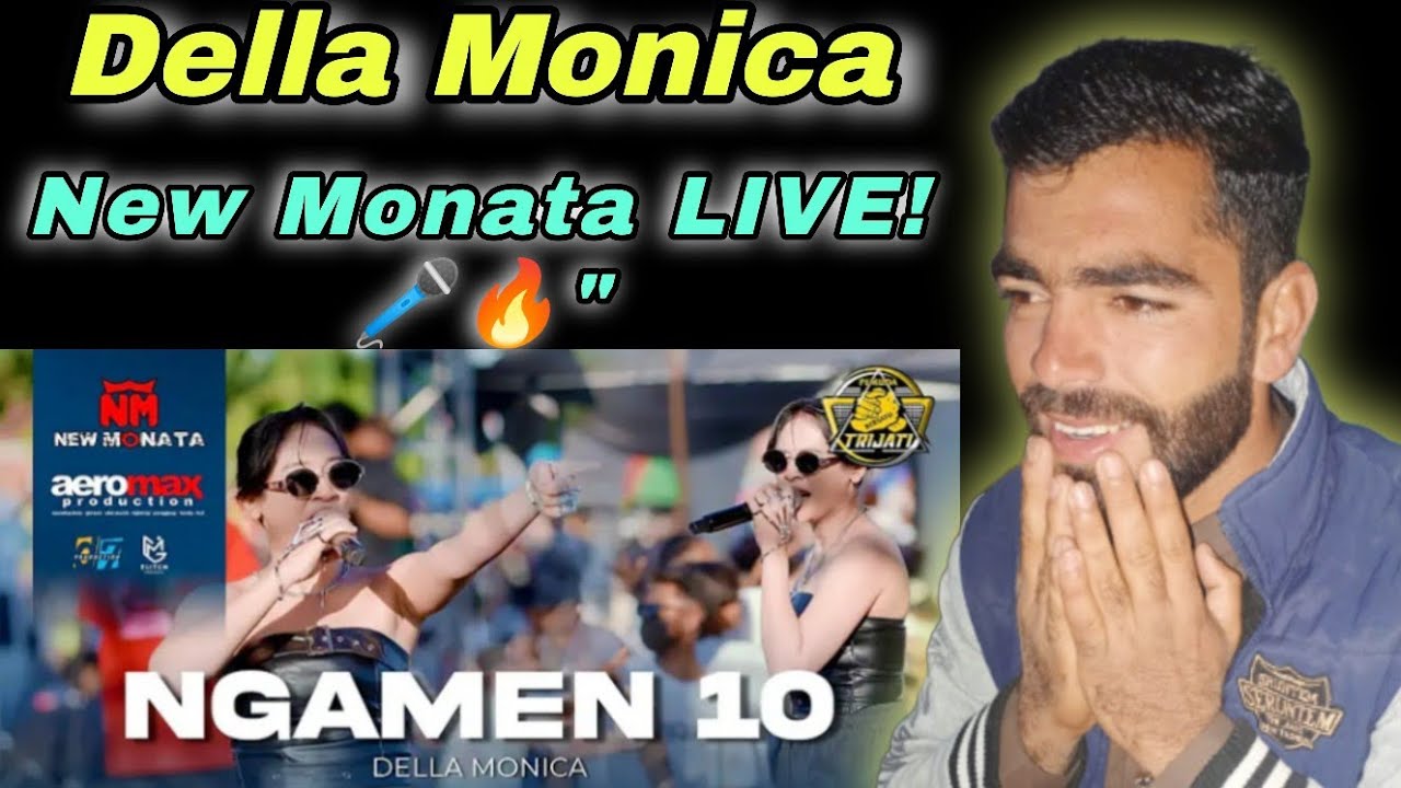 Della Monica Terijati Ngamen 10 - New Monata Live Anniversary Pemuda Trijati! 🎤🔥| MR.Reaction🇵🇰
