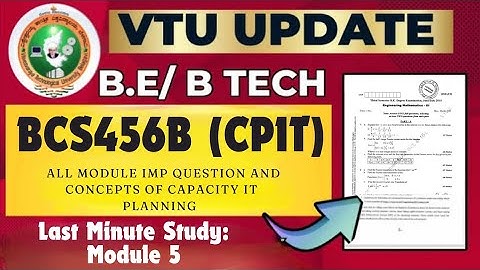 BCS456B Module 5 Capacity IT Planning Last Minute study Most imp Ques with ans #vtu#engineering