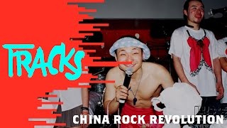 China Rock Revolution - Tracks ARTE