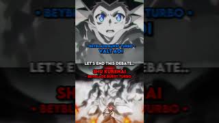 Valt Vs Shu (Beyblade burst turbo) who's stronger ? #edit #anime #vs #stronger #short