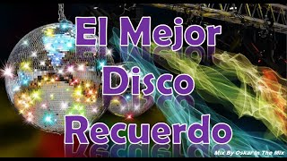 EL MEJOR DISCO RECUERDO (Disco y High Energy)