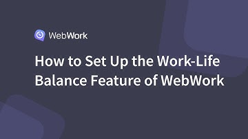 How to Set Up the Work-Life Balance Feature of WebWork Time Tracker