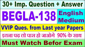 BEGLA 138 important questions with answer | begla 138 Previous Year Question Paper