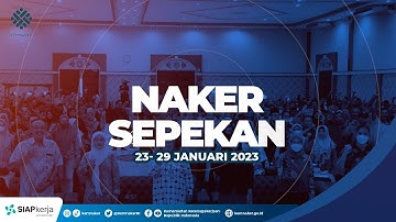 NAKER SEPEKAN 23-29 JANUARI 2023