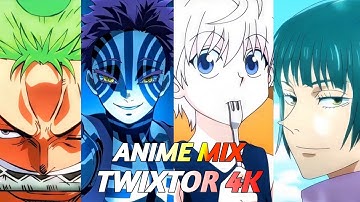 Anime Twixtor 4k || Anime Mix Twixtor 4k || Anime Mix Twixtor 4k cc