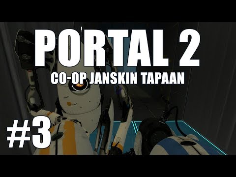 Portal 2: Co-op Janskin tapaan - Ep3