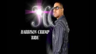 HARRISON CRUMP - RIDE