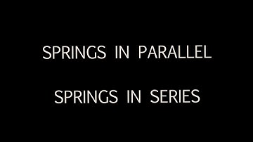 Springs in Series & Parallel : Some Tips & Tricky Questions