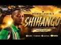 Nyanda Lubhinza SHIHANGO Official Audio 