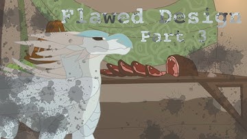 Flawed Design ||Part 3|| Wings of Fire|| ToonBoom