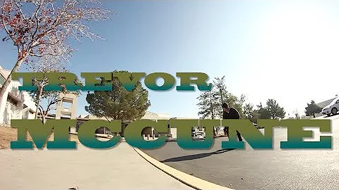 Trevor Mccune Promo Part (2014)
