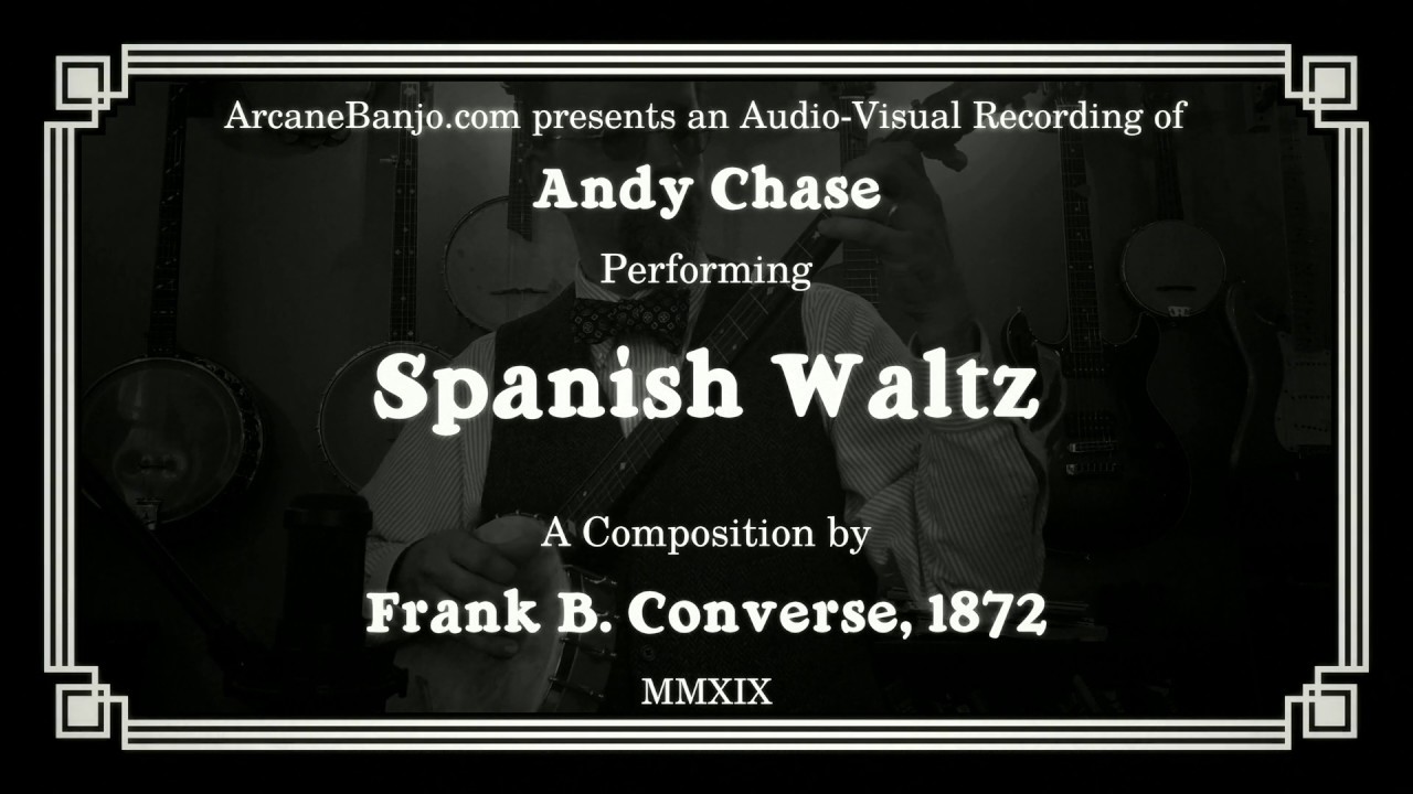Spanish Waltz (Fingerstyle banjo, 1872) YouTube