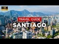 Santiago de chile travel guide  chile