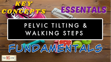 PELVIC TILTING - PT4 TILTS AND WALKING STEP - Exercises For Multiple Sclerosis
