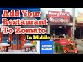 Add your restaurant to zomato  how to add restaurant to zomato delivery app  in kannada  2022
