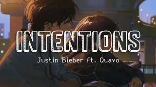 Intentions - Justin Bieber ft. Quavo (Lyrics Terjemahan)