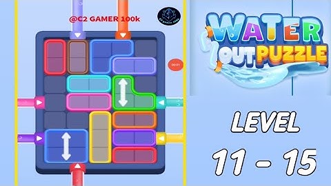 Water Out Puzzle Level 11 - 15 walkthrough solution 
