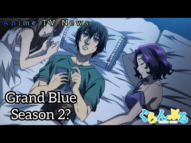 Grand Blue Season 2 ! News and Updates 2020 - BiliBili