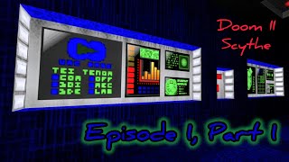Scythe, A Doom II Mod (Delta Touch for Android | UZDoom) Gameplay Episode 1, Part 1