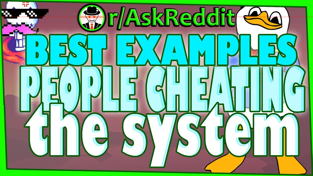 Best Examples of People Cheating 