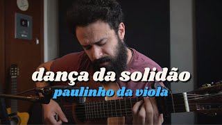 Video thumbnail of "Dança da Solidão - Paulinho da Viola (Stefano Mota)"