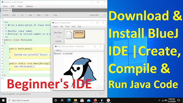 How to compile and run java program in BlueJ IDE | Download and install BlueJ IDE in Windows 10