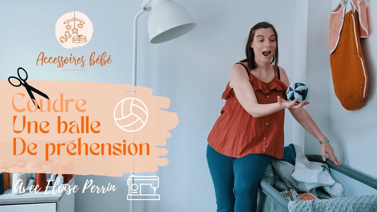 Comment Coudre une BALLE de PRÉHENSION? Accessoires bébés 👶