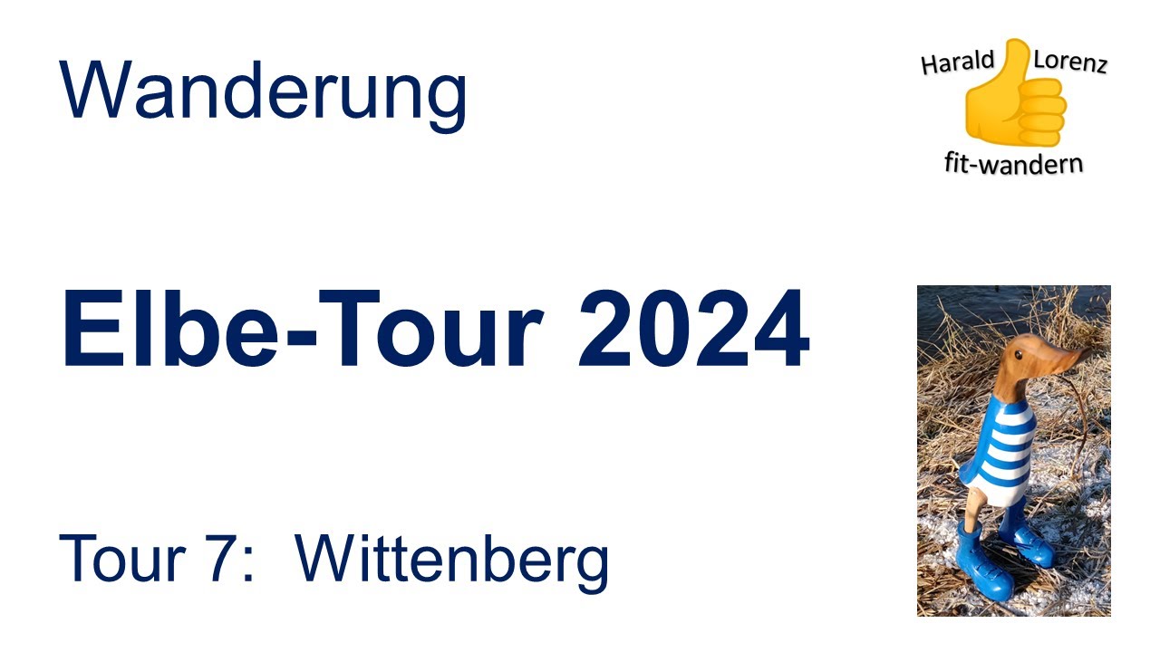Elbe-Tour 2024 - Tour 7: Wittenberg