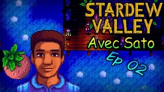 Stardew Valley (avec Sato) -Ep 02- Le Melon De Demetrius Et La Fête Des Méduses