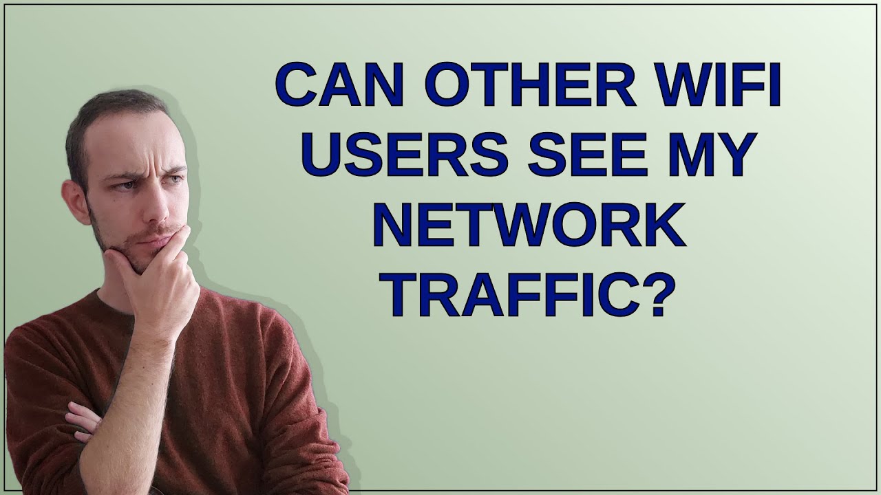 View My Network Traffic Security: Can other WIFI users see my network traffic? - YouTube