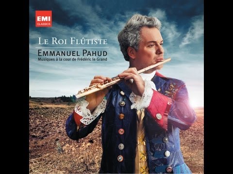 Emmanuel PAHUD, Le Roi Flûtiste  (Musique à la Cour de Frédéric le Grand) / Warner Classics のサムネイル