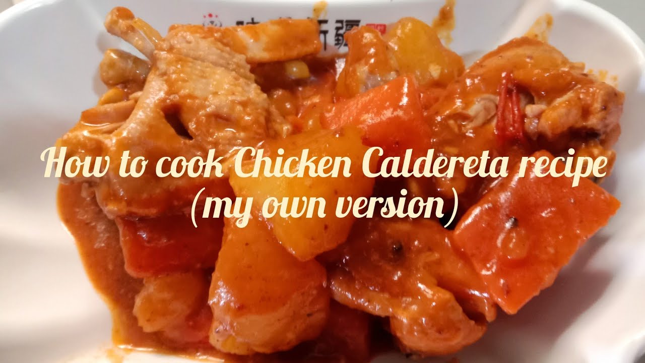 How to Cook Chicken Caldereta Recipe (my own version) YouTube