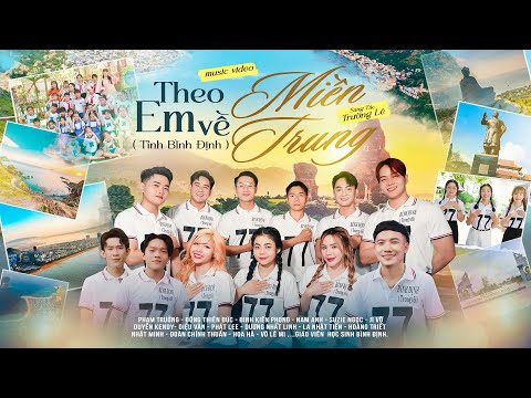 THEO EM VỀ MIỀN TRUNG - PHẠM TRƯỞNG | ĐÔNG THIÊN ĐỨC | ĐINH KIẾN PHONG | NAM ANH | VÕ LÊ MI.......