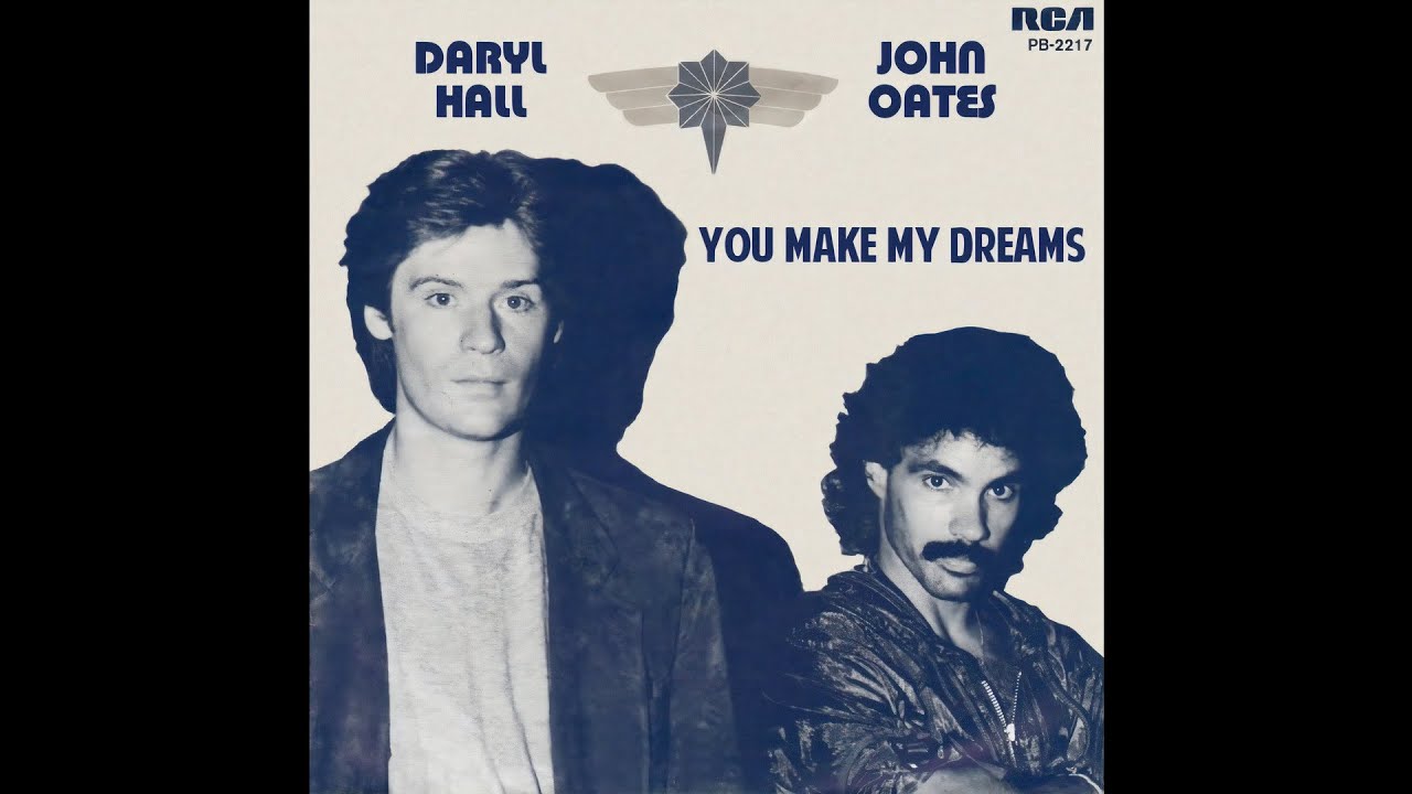 Daryl Hall & John Oates - You Make My Dreams (2021 Remaster) - YouTube